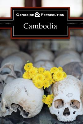 Cambodia - Hay, Jeff (Editor), and Chalk, Frank (Consultant editor)