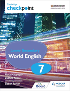 Cambridge Checkpoint Lower Secondary World English Student's Book 7: Hodder Education Group