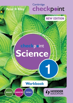 Cambridge Checkpoint Science Workbook 1 - Riley, Peter