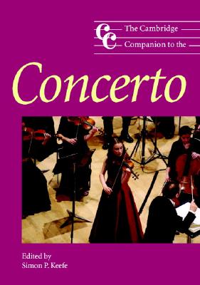Cambridge Companion Concerto - Keefe, Simon P (Editor)