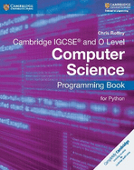 Cambridge IGCSE� and O Level Computer Science Programming Book for Python