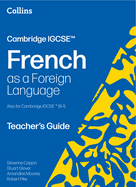 Cambridge Igcse(tm) French: Teacher's Guide [Second Edition]