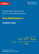 Cambridge International AS & A Level Mathematics Pure Mathematics 1 Student's Book