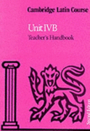 Cambridge Latin Course Unit 4b Teacher's Handbook