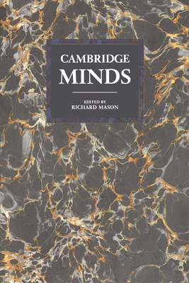 Cambridge Minds - Mason, Richard (Editor)