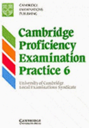 Cambridge Proficiency Examination Practice 6 Student's Book