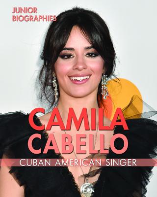 Camila Cabello: Cuban American Singer - Santos, Rita