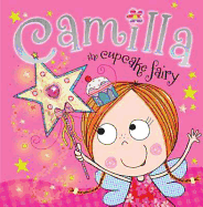 Camilla the Cupcake Fairy