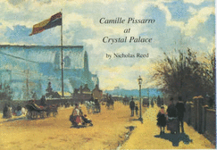 Camille Pissarro at Crystal Palace - Reed, Nicholas