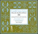 Camille Saint-Sa�ns: Music for the Prix de Rome