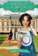 Camille's Story, 1910