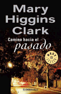 Camino Hacia El Pasado