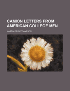 Camion Letters from American College Men