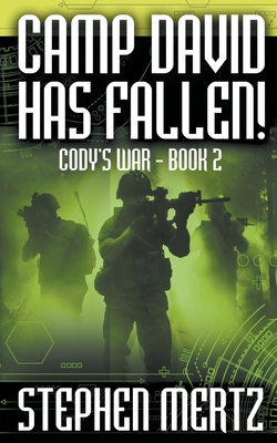 Camp David Has Fallen! - Mertz, Stephen