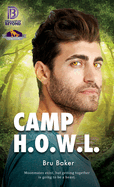 Camp H.O.W.L.: Volume 1