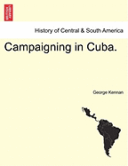 Campaigning in Cuba