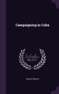 Campaigning in Cuba