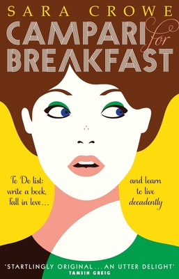 Campari for Breakfast - Crowe, Sara