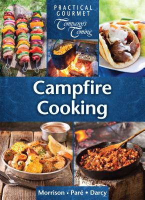 Campfire Cooking - Morrison, Jeff, and Pare, Jean, and Darcy, James
