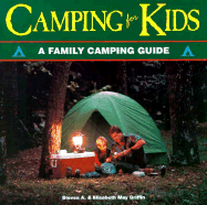 Camping for Kids: A Family Camping Guide