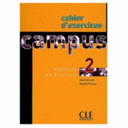 Campus: Cahier D'Exercices + Corriges 2