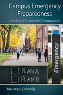 Campus Emergency Preparedness: Meeting ICS and Nims Compliance