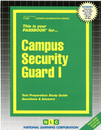 Campus Security Guard I: Passbooks Study Guide