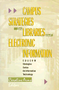 Campus Strategies for Libraries and Electronic Information