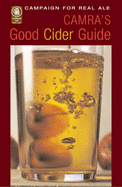CAMRA's Good Cider Guide - Campaign for Real Ale