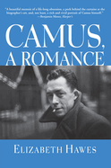 Camus, A Romance
