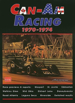 Can-Am Racing: 1970-1974 - Clarke, R M