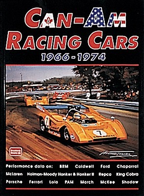 Can-Am Racing Cars: 1966-1974 - Clarke, R M (Compiled by)