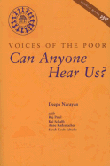 Can Anyone Hear Us?: Voices of the Poor
