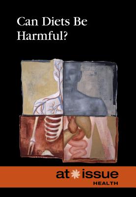 Can Diets Be Harmful? - Francis, Amy (Editor)