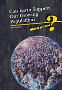 Can Earth Support Our Growing Population?