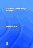 Can Education Change Society?
