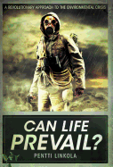 Can Life Prevail?