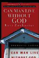 Can Man Live Without God