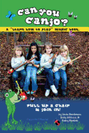 Can You Canjo?: Learn How to Play