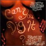 Can You Dig It?, Vol. 1