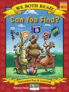 Can You Find? (We Both Read - Level Pk-K): An ABC Book