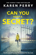 Can You Keep A Secret?
