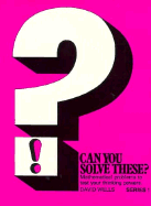 Can You Solve These?