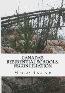Canada's Residential Schools: Reconciliation