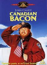 Canadian Bacon - Michael Moore