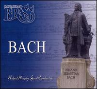 Canadian Brass plays Bach - Bernhard Scully (horn); Brandon Ridenour (piccolo trumpet); Canadian Brass; Charles Daellenbach (tuba); Jeff Nelsen (horn);...