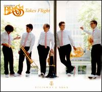 Canadian Brass Takes Flight - Achilles Liarmakopoulos (trombone); Brandon Ridenour (trumpet); Canadian Brass (brass ensemble); Charles Daellenbach (tuba);...