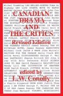 Canadian Drama and the Critics: Revised Edition