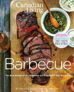 Canadian Living: The Barbecue Collection (Updated Edition)