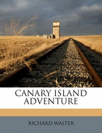 Canary Island Adventure